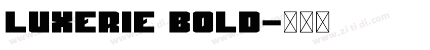 Luxerie Bold字体转换